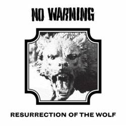 No Warning (CAN) : Resurrection of the Wolf